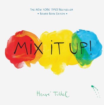 Mix it up – Herve Tullet
